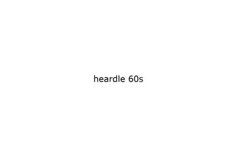 heardle-60s