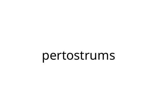 pertostrums