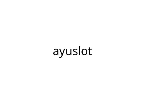 ayuslot