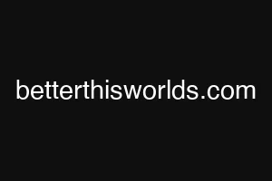 betterthisworlds.com
