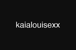 kaialouisexx