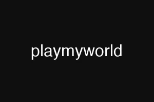 playmyworld