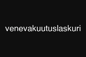 venevakuutuslaskuri