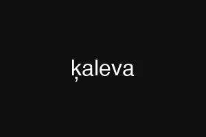 ķaleva