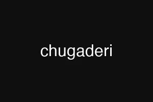 chugaderi