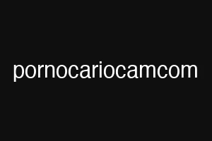 pornocariocamcom
