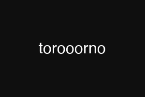torooorno